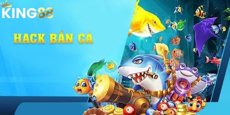 Lưu ý để tránh thất bại khi hack bắn cá