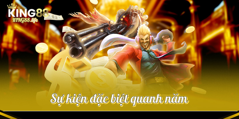 Sự kiện đặc biệt quanh năm